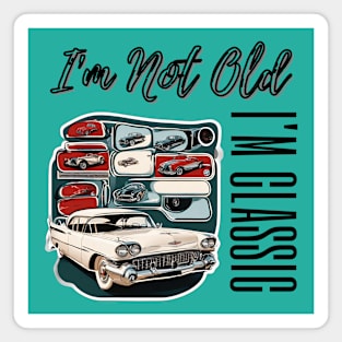 Rock Your Vintage Style: "I'm Not Old, I'm Classic" T-Shirt with Retro Car Flair Magnet